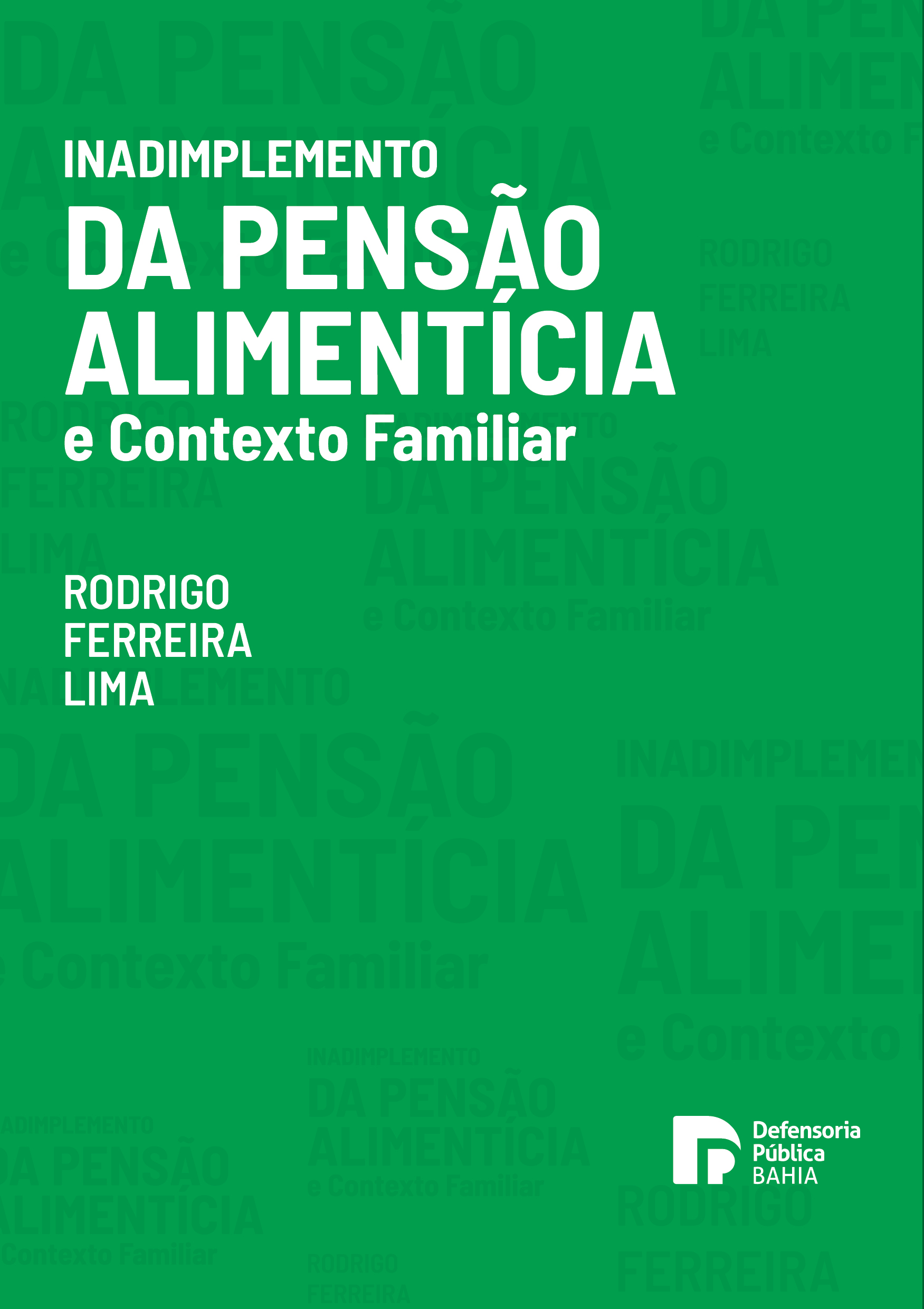 Inadimplemento da Pensão Alimentícia e Contexto Familiar