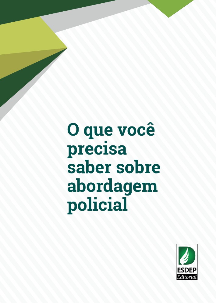 Cartilha – O que você precisa saber sobre abordagem policial