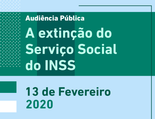 Extinção do Serviço Social do INSS é tema de audiência promovida pela  Ouvidoria da DPE/BA