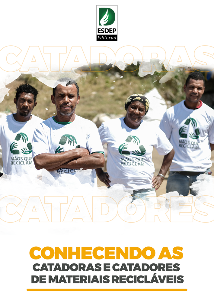 Cartilha – Mãos que Reciclam: conhecendo as catadoras e catadores de materiais reciclavéis