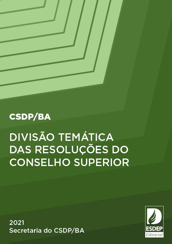 Divisão temática das Resoluções do Conselho Superiores da DPE/BA