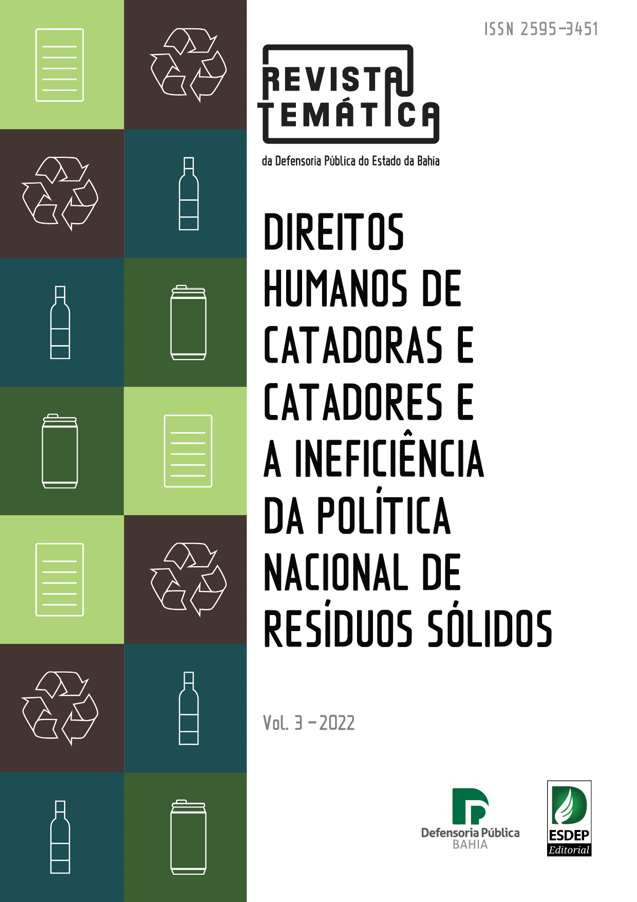 Revista Temática da Defensoria Publica v. 3 – Direitos Humanos de Catadoras e Catadores e a Ineficiência da política de Resíduos Sólidos