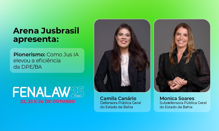 Defensoria da Bahia apresenta experiência pioneira com inteligência artificial na Fenalaw 2025